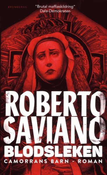 Cover for Roberto Saviano · Camorrans barn: Blodsleken (Paperback Book) (2018)