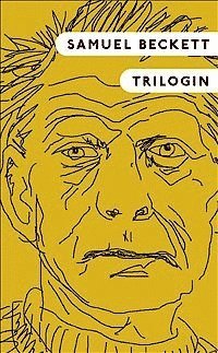 Cover for Samuel Beckett · Trilogin. Molloy ; Malone dör ; Den onämnbare (Pocketbok) (2013)
