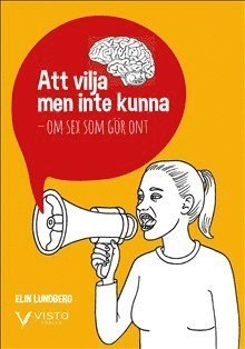 Cover for Elin Lundberg · Att vilja men inte kunna : om sex som gör ont (Paperback Book) (2016)