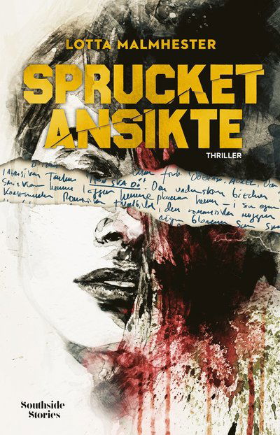 Cover for Lotta Malmhester · Sprucket ansikte (Inbunden Bok) (2022)