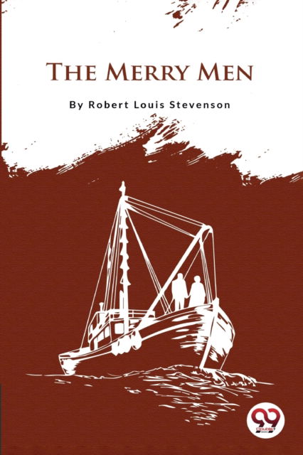 Cover for Robert Louis Stevenson · The Merry Men (Paperback Book) (2022)