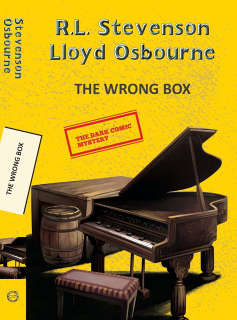 Cover for Lloyd Osbourne · The Wrong Box - Yellowbacks (Paperback Book) (2025)