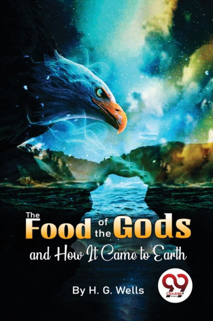 Cover for H.G. Wells · The Food of the Gods and How it Came to Earth (Paperback Book) (2023)