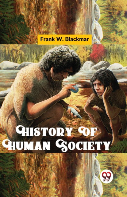 Cover for Frank W. Blackmar · History of Human Society (Paperback Book) (2023)