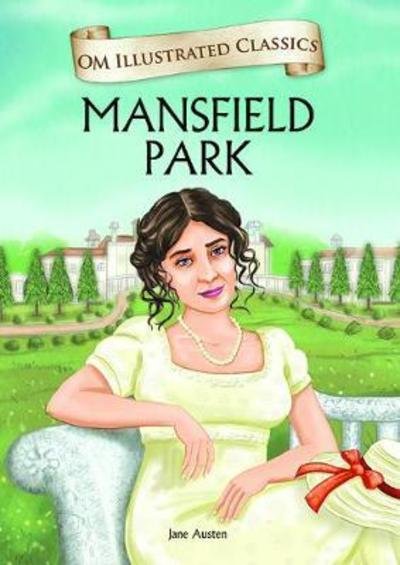Cover for Jane Austen · Mansfield Park-Om Illustrated Classics (Hardcover Book) (2016)
