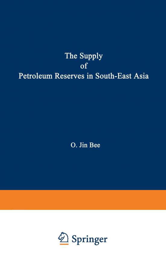 Cover for Corazon Morales Siddayao · The Supply of Petroleum Reserves in South-East Asia: Economic Implications of Evolving Property Rights Arrangements - Natural Resources of South-East Asia (Paperback Book) [Softcover reprint of the original 1st ed. 1980 edition] (2012)