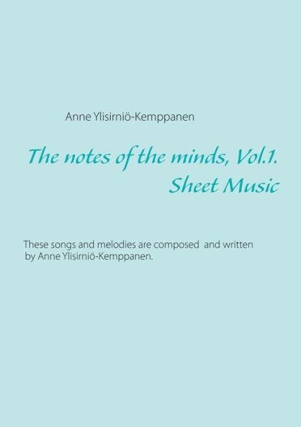 Cover for Ylisirniö-Kemppanen · The notes of the mi (Book) (2019)