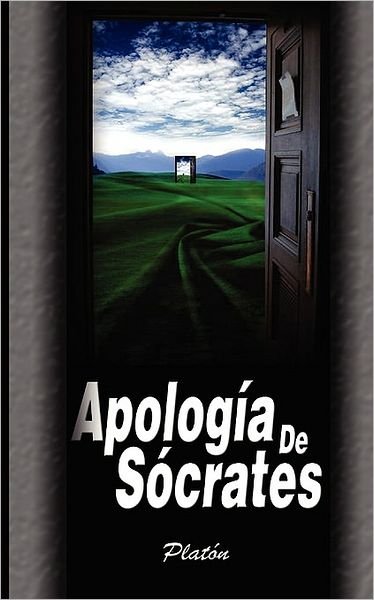 Cover for Platon · Apologia De Socrates (Paperback Book) [Spanish edition] (2007)