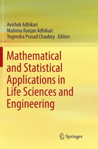 Cover for Mathematical and Statistical Applications in Life Sciences and Engineering (Paperback Book) [Softcover reprint of the original 1st ed. 2017 edition] (2018)