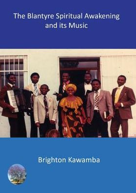 Cover for Brighton Kawamba · The Blantyre Spiritual Awakening and Its Music (Paperback Book) (2018)