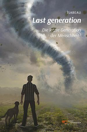 Cover for Isabeau · Last Generation. Die Letzte Generation Del Menschheit? (Book)