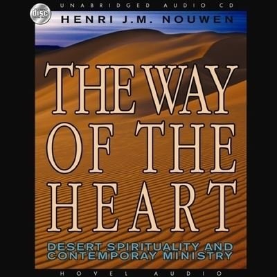 Cover for Henri J M Nouwen · Way of the Heart (CD) (2007)