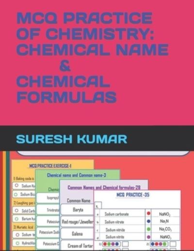 Cover for Suresh Kumar · McQ Practice of Chemistry: Chemical Name&amp;chemical Formulas (Paperback Book) (2022)