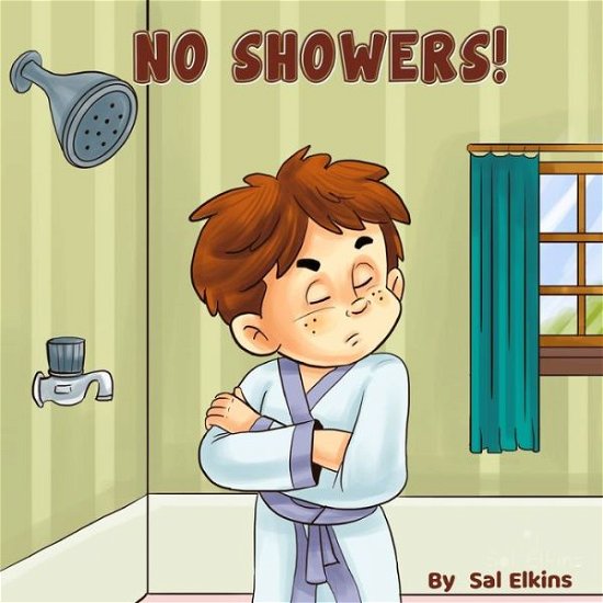 Cover for Sal Elkins · No Showers! (Paperback Bog) (2021)