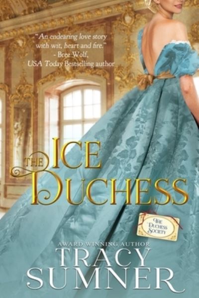 Cover for Tracy Sumner · The Ice Duchess: Prequel to the Duchess Society Series (Paperback Book) (2021)