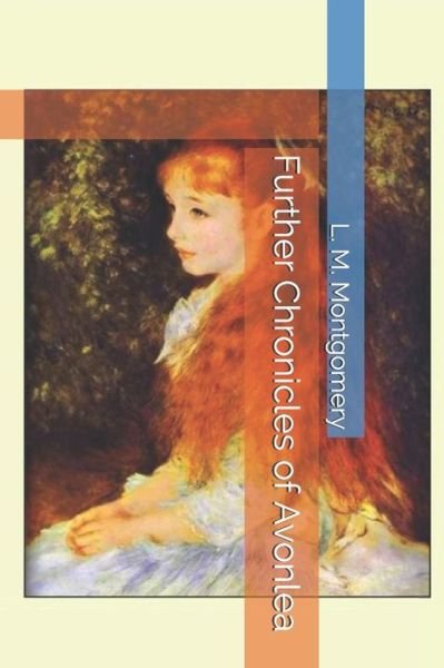 Cover for L M Montgomery · Further Chronicles of Avonlea (Pocketbok) (2021)