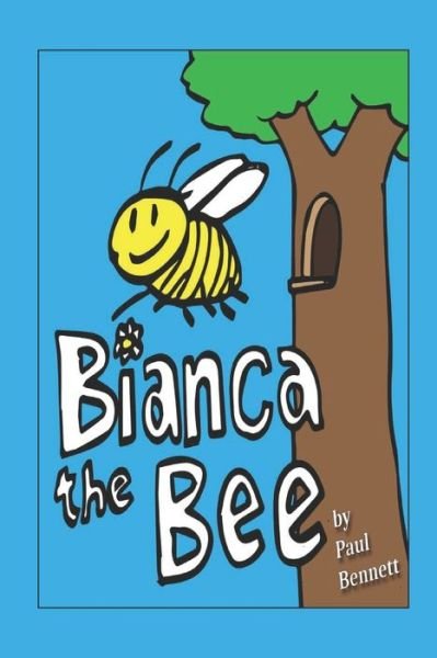 Cover for Paul Bennett · Bianca the Bee (Paperback Book) (2021)