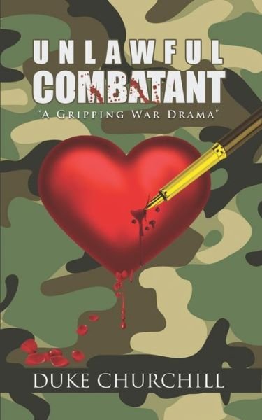 Cover for Duke Churchill · Unlawful Combatant (Paperback Bog) (2020)