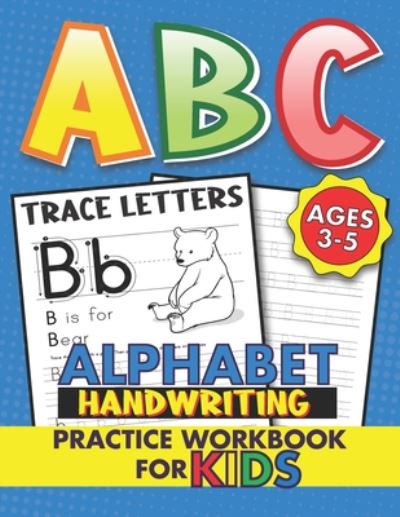 Cover for Larro Rournaly · ABC trace letters Alphabet Handwriting Practice workbook for kids ages 3-5 (Paperback Book) (2020)