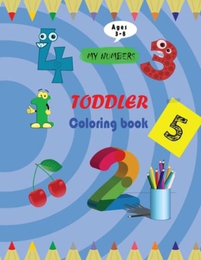 Cover for Coloring Book · My Numbers Toddler Coloring Book (Paperback Book) (2020)