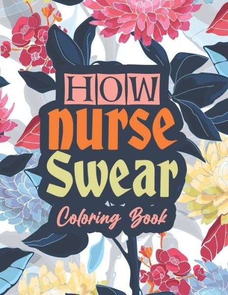 Cover for Sawaar Coloring · How nurse Swear Coloring Book (Paperback Bog) (2020)