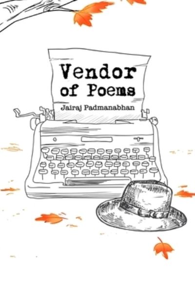 Cover for Jairaj Padmanabhan · Vendor of Poems (Paperback Book) (2020)