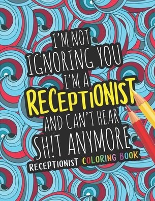 Cover for Receptionists Passion Press · Receptionist Coloring Book (Pocketbok) (2020)