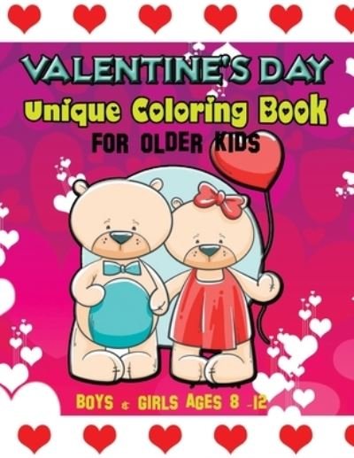 Cover for Engagment Press · Valentine's Day Unique Coloring Book for Older Kids (Taschenbuch) (2021)