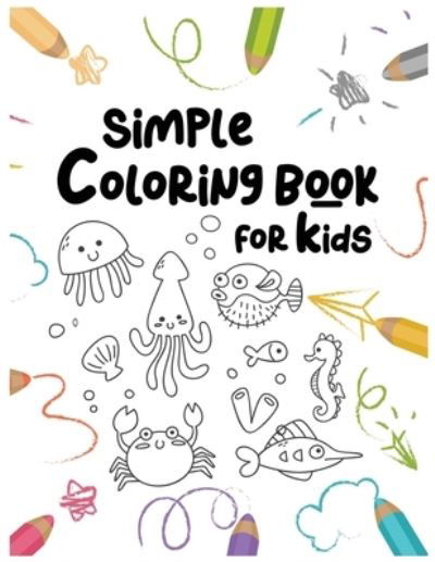 Cover for Owl10k Studio · Simple Coloring Book For Kids (Paperback Bog) (2021)