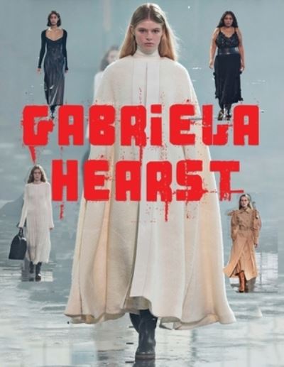 Cover for Sunny Chanday · Gabriela Hearst - Fashion Books (Paperback Book) (2021)