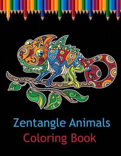 Cover for Flexi Lax · Zentangle animals coloring book: Simple &amp; Easy Animals Zentangle Coloring Book for Beginners Adults (Paperback Bog) (2021)