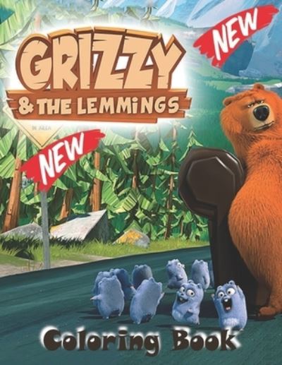 Cover for A F · Grizzly and The Lemmings Coloring Book (Paperback Book) (2021)