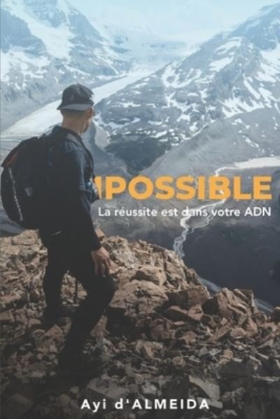 Cover for Ayi D Almeida · Possible: La reussite est dans votre ADN (Pocketbok) (2021)
