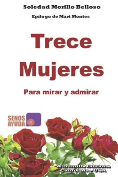 Cover for Soledad Morillo Belloso · Trece Mujeres: Para mirar y admirar (Paperback Book) (2021)