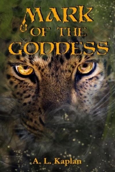 Cover for A L Kaplan · Mark of the Goddess (Paperback Book) (2022)