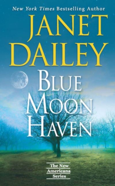 Cover for Janet Dailey · Blue Moon Haven (Book) (2023)