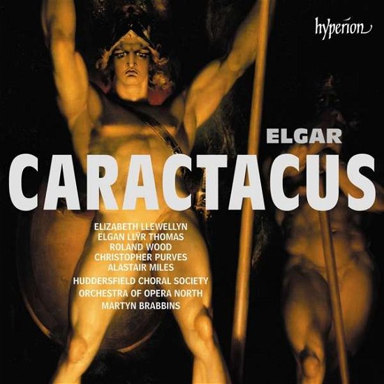 Sir Edward Elgar: Caractacus - Hcs / Orchestra of Opera North - Muziek - HYPERION - 0034571282541 - 29 maart 2019