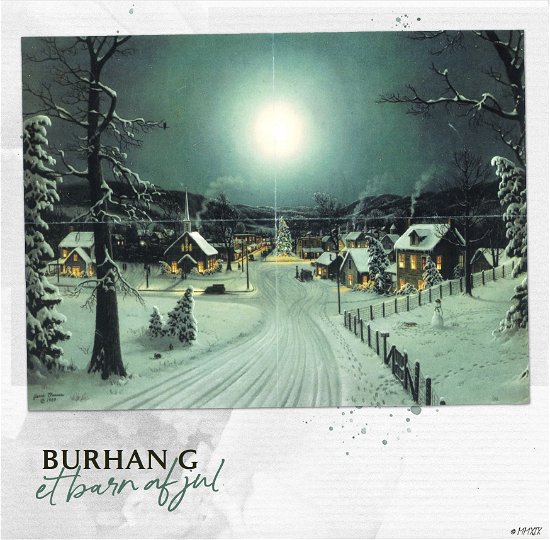 Cover for Burhan G · Et Barn af Jul (CD) (2019)