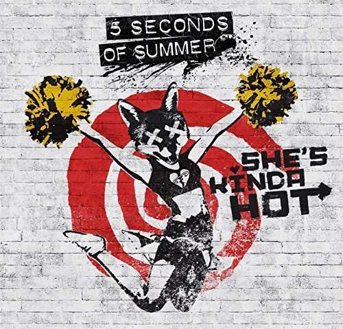 Cover for 5 Seconds of Summer · She's Kinda Hot (CD) (2015)