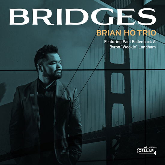 Cover for Brian Ho Trio Featuring Paul Bollenback · Bridges (CD) (2024)