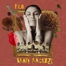 Cover for Flo · Brave Ragazze (LP) (2022)