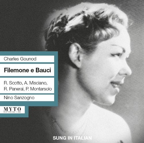 Flemone E Bauci - Gounod / Misciano / Scotto / Iroc / Sanzongo - Muziek - MYT - 0801439902541 - 30 november 2010