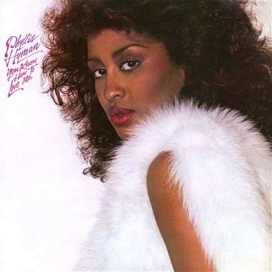 Cover for Phyllis Hyman · You Know How To Love Me (CD) [Bonus Tracks edition] (2017)