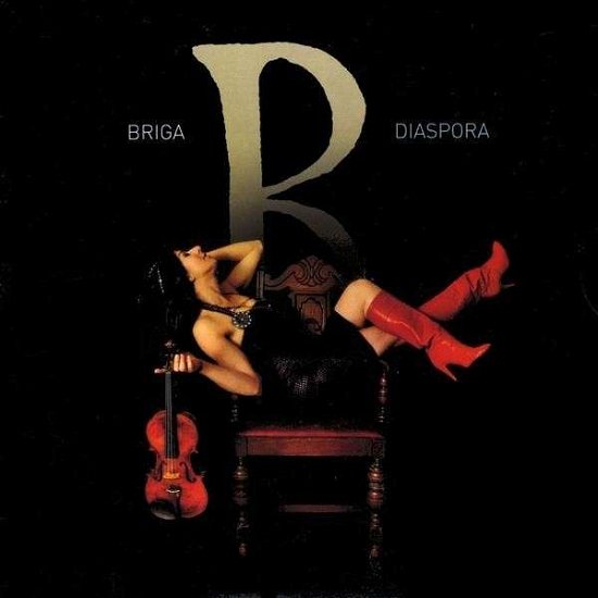 Diaspora - Briga - Muzyka - SRI CANADA - 0881295551541 - 25 sierpnia 2009