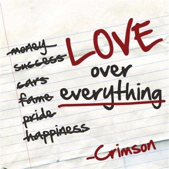 Cover for Crimson · Love over Everything (CD) (2010)