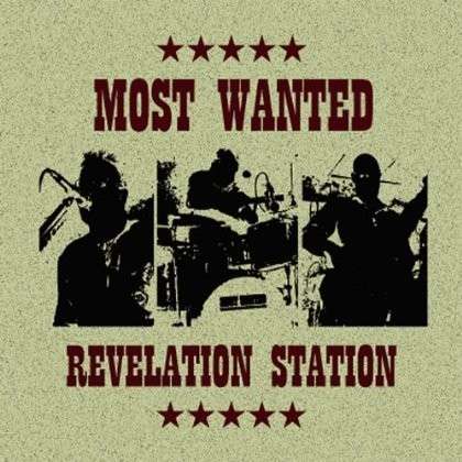 Cover for Most Wanted · Revelation Station (CD) (2012)