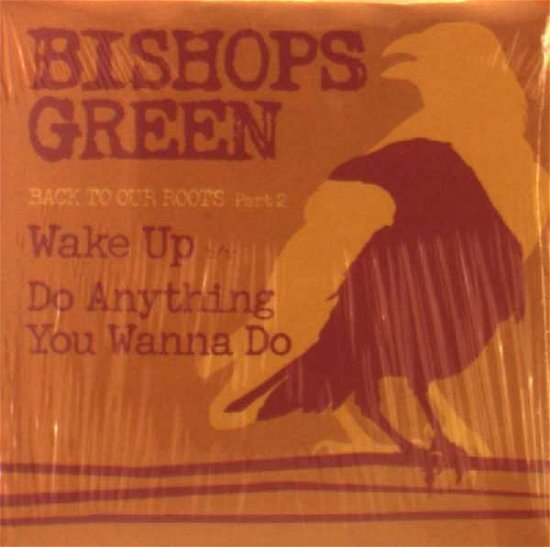 Cover for Bishops Green · Bishops Green - 7-Back To Our Roots.. (CD) (2016)