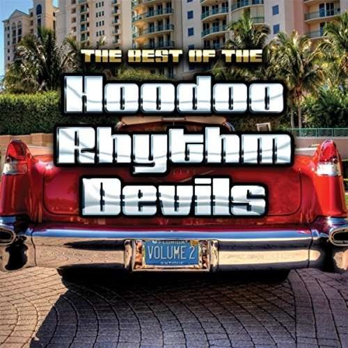Cover for Hoodoo Rhythm Devils · Best of the Hoodoo Rhythm Devils II (CD) (2015)