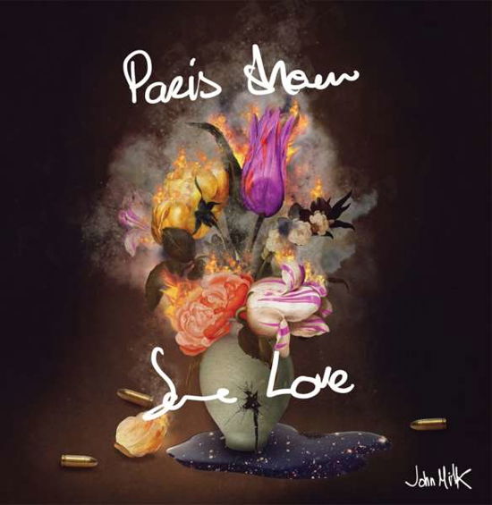 Cover for John Milk · Paris Show Me Some Love (CD) (2017)