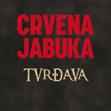 Cover for Crvena Jabuka · Tvrđava (CD) (2020)